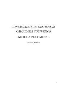 Contabilitate de gestiune și calculația costurilor - metoda pe comenzi - Pagina 1