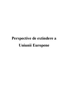Perspective de Extindere a Uniunii Europene - Pagina 1