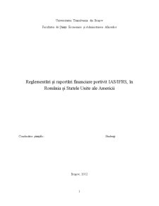 Reglementări și raportări financiare potrivit IAS-IFRS, în România și Statele Unite ale Americii - Pagina 1