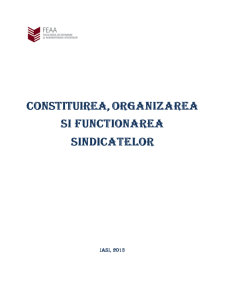 Constituirea, organizarea și funcționarea sindicatelor - Pagina 1