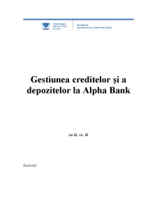 Gestiunea Creditelor și a Depozitelor la Alpha Bank - Pagina 1