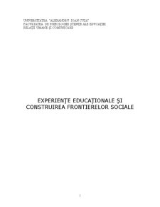 Experiențe Educaționale și Construirea Frontierelor Sociale - Pagina 1