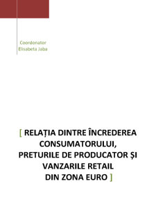 Relația dintre încrederea consumatorului, prețurile de producător și vânzările retail din zona euro - Pagina 1