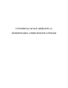 Contribuția Școlii Ardelene la Modernizarea Limbii Române Literare - Pagina 1