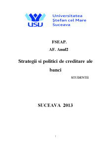 Strategii și politici de creditare ale băncii - Pagina 1