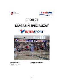 Magazin Specializat Intersport - Pagina 1