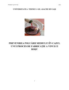Prevenirea Poluării Mediului în Cazul unui Proces de Fabricație a Vinului Roșu - Pagina 1