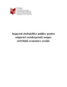 Impactul cheltuielilor publice pentru asigurări sociale asupra activității economico-sociale - Pagina 1