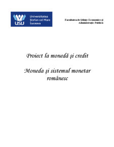Moneda și Sistemul Monetar Românesc - Pagina 1