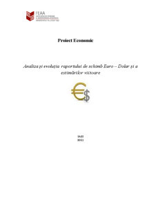 Analiza și evoluția raportului de schimb euro-dolar și a estimărilor viitoare - Pagina 1