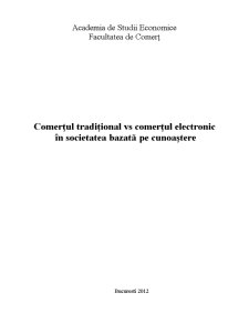 Comerț tradițional vs comerț electronic în societatea bazată pe cunoaștere - Pagina 1
