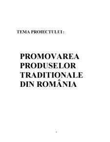 Promovarea Produselor Traditionale din România - Pagina 2