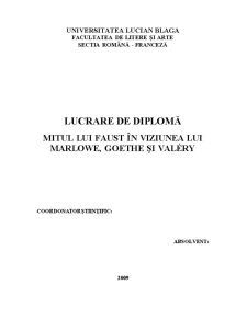 Mitul lui Faust în Viziunea lui Marlowe, Goethe și Valery - Pagina 2