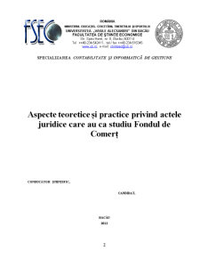 Aspecte Teoretice și Practice Privind Actele Juridice care au ca Studiu Fondul de Comerț - Pagina 2