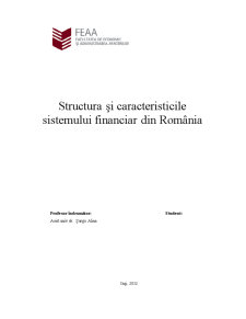 Structura și Caracteristicile Sistemului Financiar din România - Pagina 1