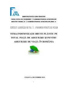 Indemnizații brute plătite pe total piață și pentru asigurări de viață în România (anul 2010) - Pagina 1