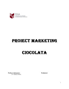 Elemente specifice ale mediului de marketing - ciocolata - Pagina 1