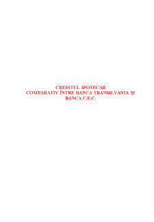 Creditul ipotecar comparativ între Banca Transilvania și Banca CEC - Pagina 1