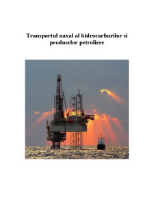 Transportul Naval al Hidrocarburilor și Produselor Petroliere - Pagina 1