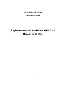 Reglementarea Căsătoriei în Codul Civil Român de la 1865 - Pagina 1