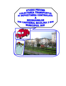 Studiu privind colectarea transportul și depozitarea deșeurilor din Cartier Nicolina 2 Iași - Pagina 1