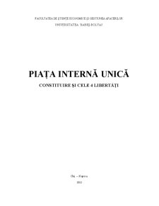 Piața internă unică - constituire și cele patru libertăți - Pagina 1