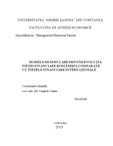 Modele de Simulare Privind Evoluția Pieței Financiare Românești Comparate cu Piețele Financiare Internaționale - Pagina 2