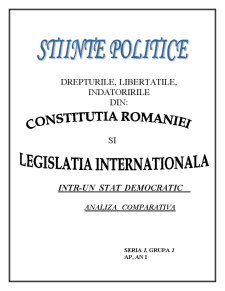 Drepturile, libertățile, îndatoririle din Constituția României și legislația internațională într-un stat democratic - analiză comparativă - Pagina 1