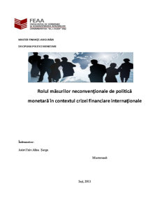 Rolul Măsurilor Neconvenționale de Politică Monetară în Contextul Crizei Financiare Internaționale - Pagina 1
