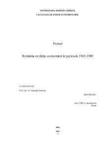 România - evoluția economică în perioada 1965-1989 - Pagina 1