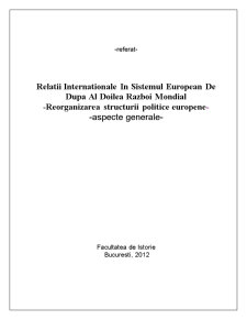 Relații internaționale în sistemul european de după al doilea război mondial - reorganizarea structurii politice europene - Pagina 1
