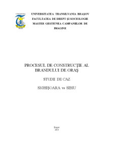 Procesul de construcție al brandului de oraș - Sighișoara versus Sibiu - Pagina 1
