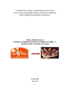 Studiul Posibilităților de Îmbunătățire a Modului de Consum al Pâinii - Pagina 2