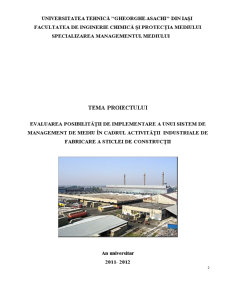 Evaluarea Posibilității de Implementare a Unui Sistem de Management de Mediu în Cadrul Activității Industriale de Fabricare a Sticlei de Construcții - Pagina 2