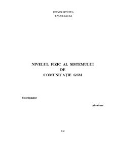 Nivelul Fizic al Sistemului de Comunicație GSM - Pagina 1
