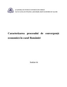 Caracterizarea Procesului de Convergență Economică în Cazul României - Pagina 1