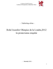 Rolul Jocurilor Olimpice de la Londra 2012 în Promovarea Orașului - Pagina 1