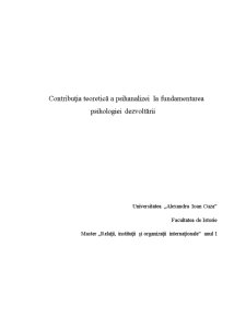 Contribuția Teoretică a Psihanalizei la Fundamentarea Psihologiei Dezvoltării - Pagina 1