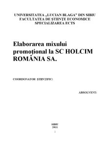 Elaborarea Mixului Promoțional la SC Holcim România SA - Pagina 3