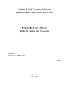 Fondurile de Investiții pe Piața de Capital din România - Pagina 1