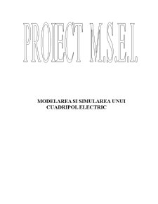 Modelarea și Simularea unui Cuadripol Electric - Pagina 1