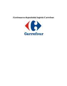 Gestionarea Depozitului Logistic Carrefour - Pagina 1