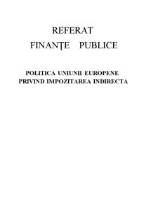 Politica Uniunii Europene privind impozitarea indirectă - Pagina 1