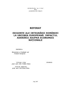 Exigențe ale integrării României la Uniunea Europeană - impactul aderării asupra economiei naționale - Pagina 1