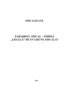 Paradisul Fiscal - Formă Legală de Evaziune Fiscală - Pagina 1