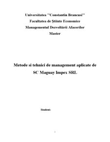 Metode și Tehnici de Management Aplicate de SC Maguay Impex SRL - Pagina 1