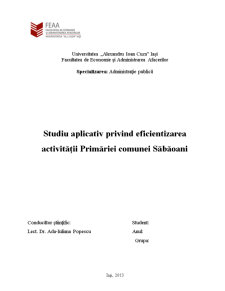 Studiu aplicativ privind eficientizarea activității Primăriei Comunei Saboani - Pagina 1