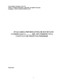 Evaluarea performanțelor societății comerciale G SRL din perspectiva contului de profit și pierdere - Pagina 1