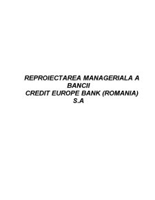 Reproiectarea managerială a băncii Credit Europe Bank (România) SA - Pagina 1