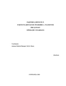 Nașterea distocică - particularități de îngrijire a pacientei cu operație cezariană - Pagina 1